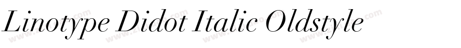 Linotype Didot Italic Oldstyle Figures字体转换